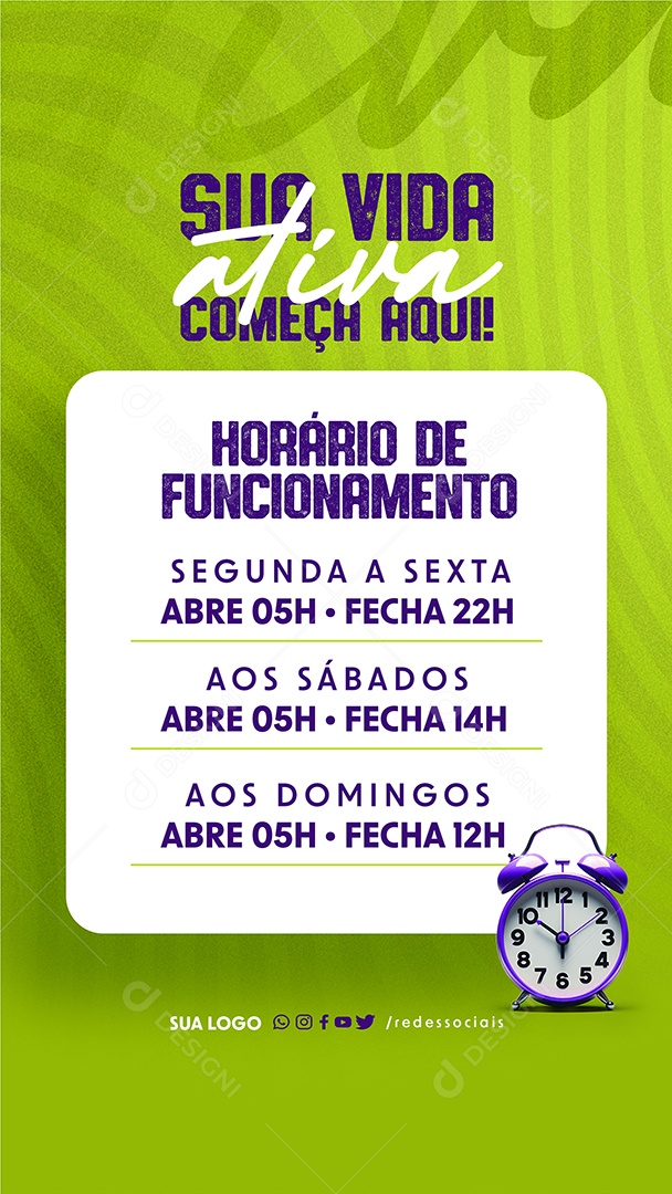 Story Sua Vida Ativa Começa Aqui na Academia Horário de Funcionamento Social Media PSD Editável