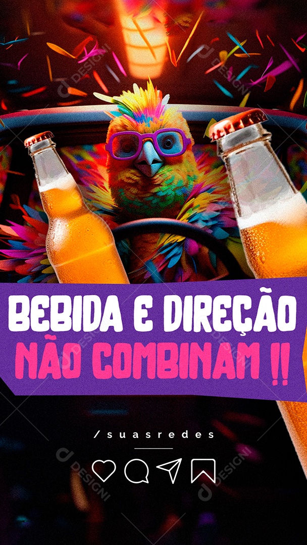 Story Carnaval Conscientização Bebida e Direção Não Combinam Social Media PSD Editável