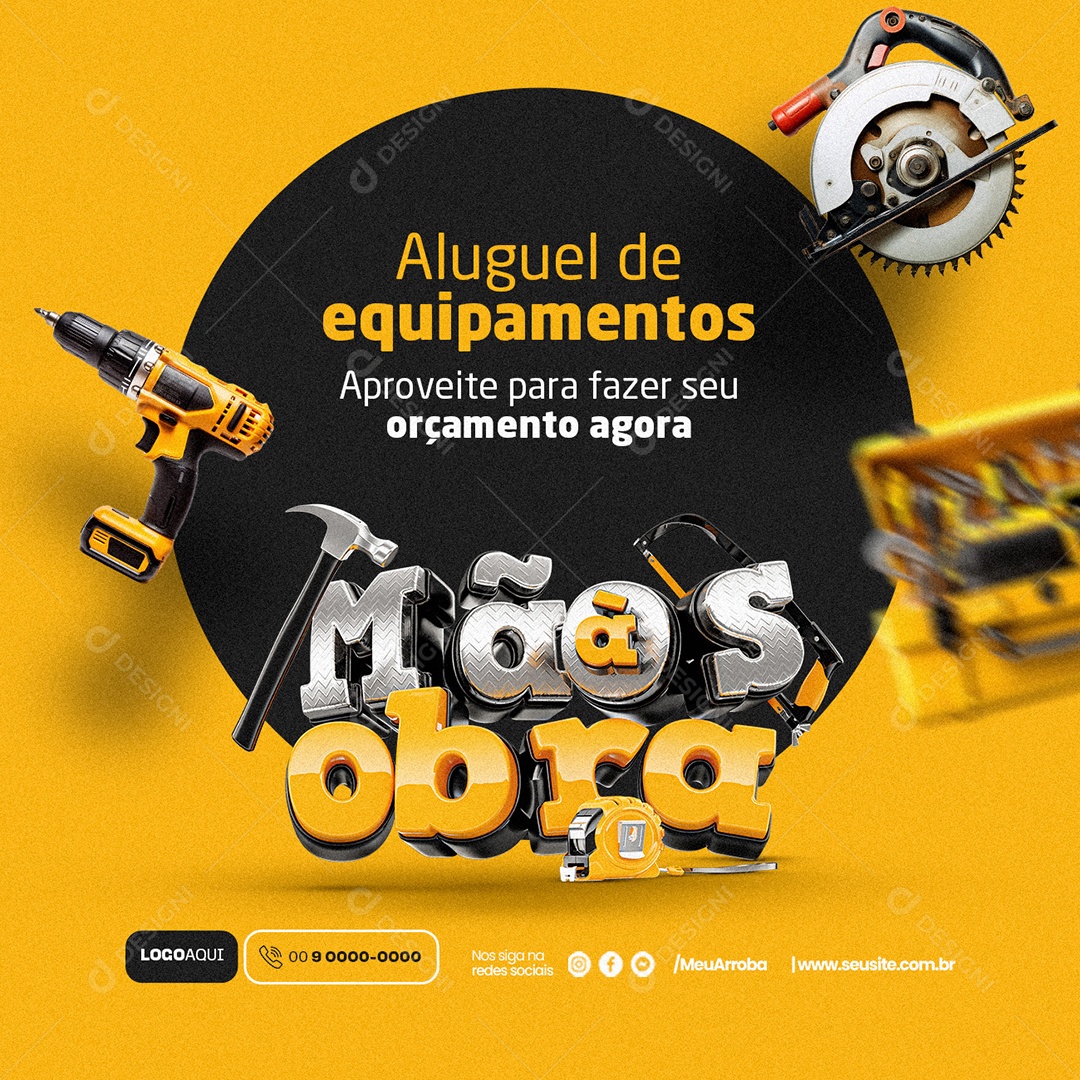 Mãos à Obra Aluguel de equipamentos para construção Social Media PSD Editável