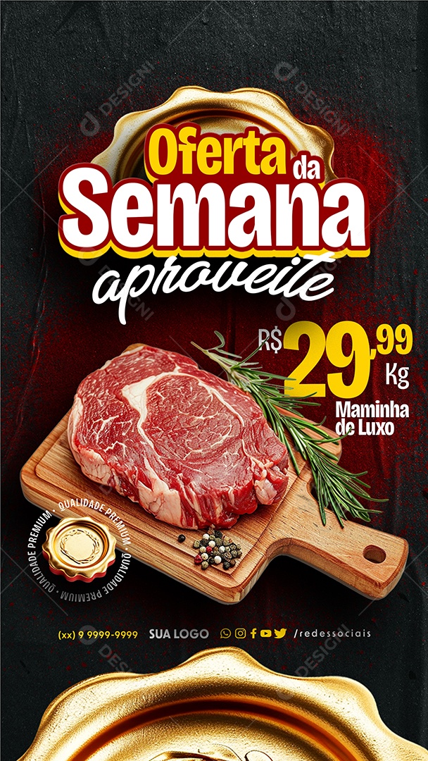 Story Oferta da Semana Aproveite Maminha de Luxo 29,99 Social Media PSD Editável