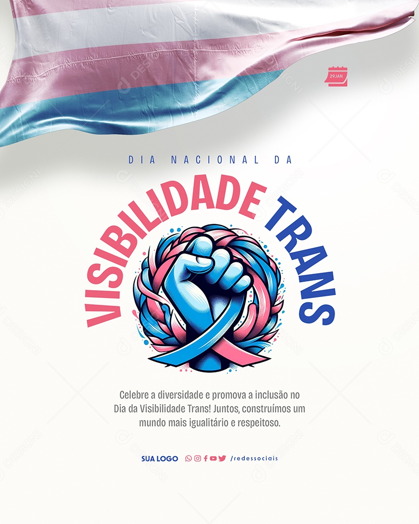 Dia Nacional da Visibilidade Trans 29 de Janeiro Celebre a Diversidade Social Media PSD Editável