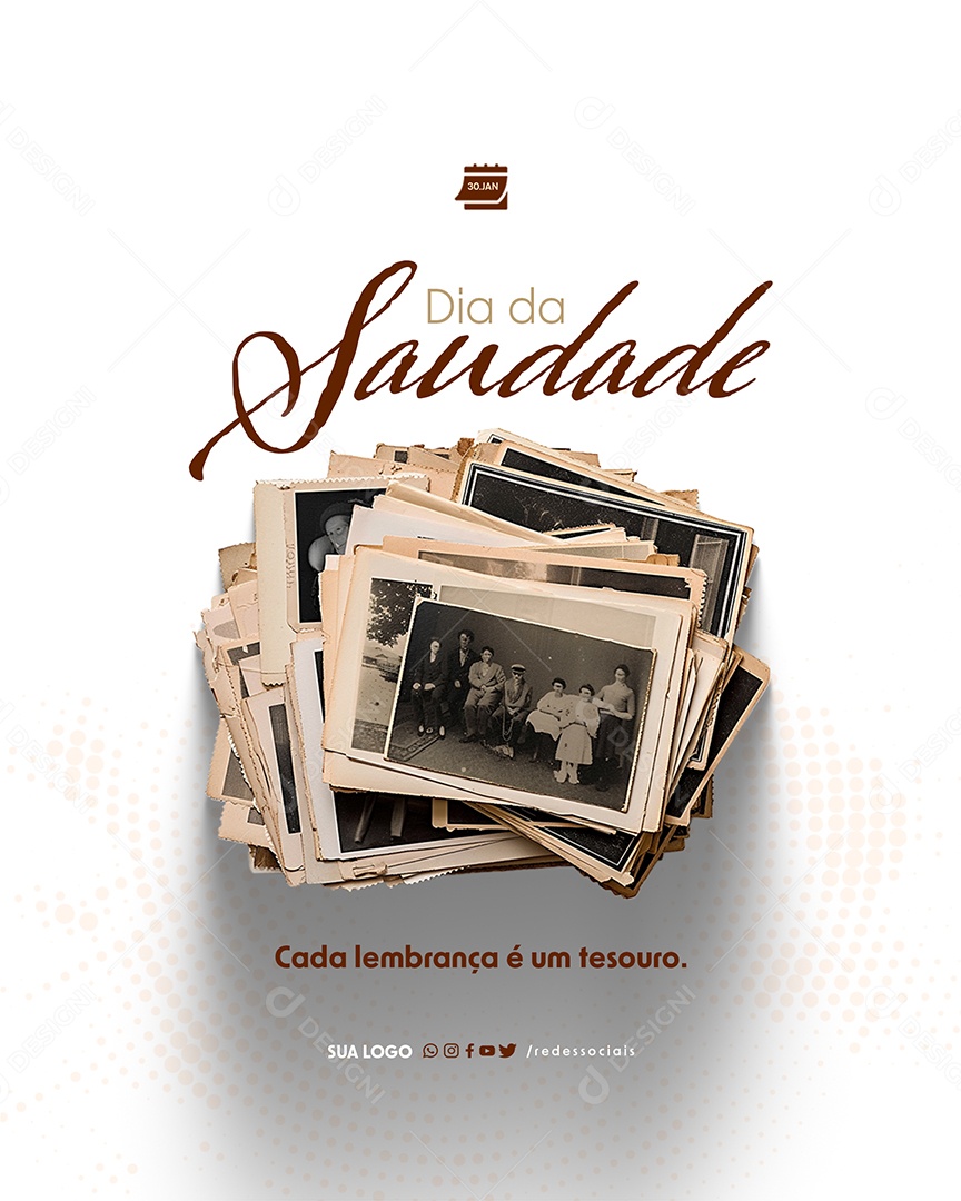 Dia da Saudade 30 de Janeiro Cada Lembrança é um Tesouro Social Media PSD Editável