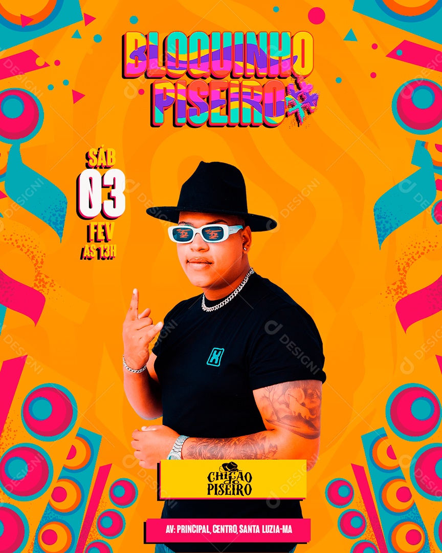 Flyer Carnaval Bloquinho Piseiro Chicão Piseiro Social Media PSD Editável