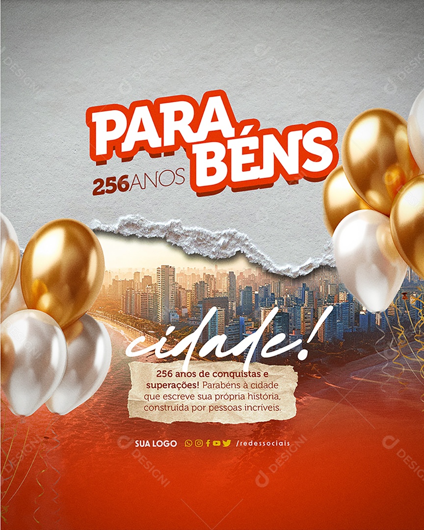 Parabéns Cidade 256 Anos que Escreve sua Própria História Social Media PSD Editável