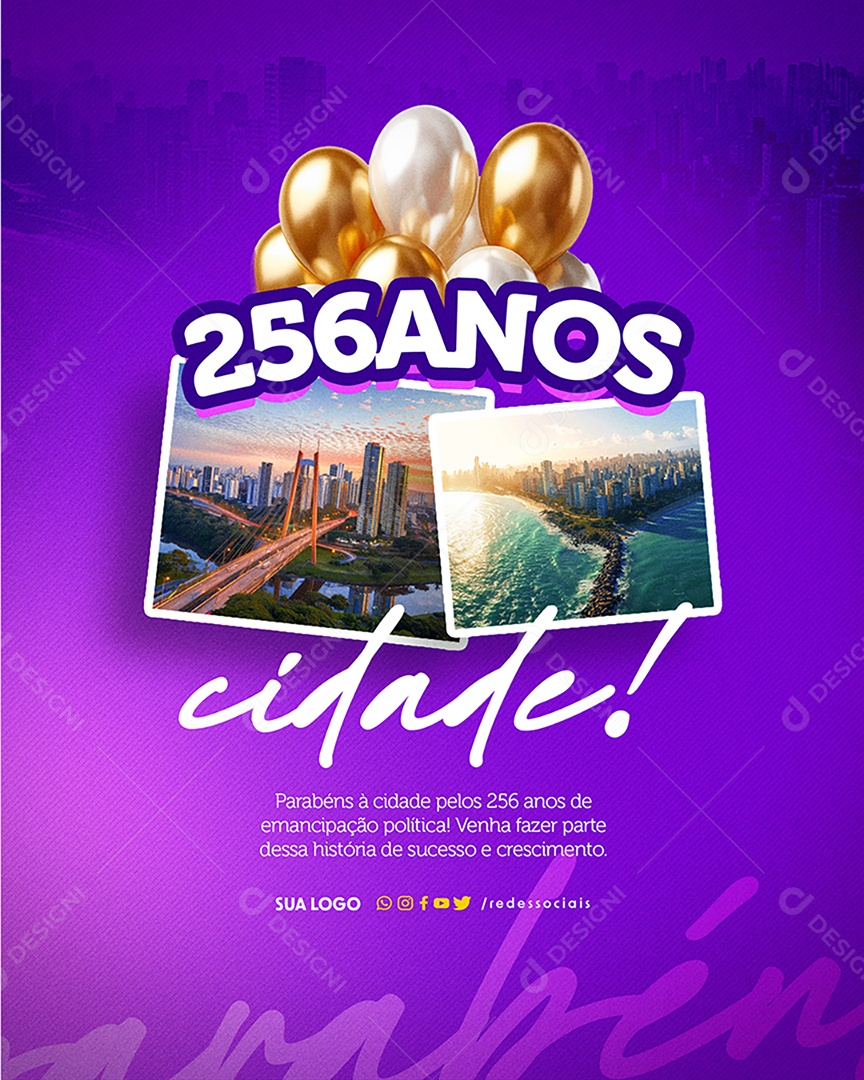 Parabéns Cidade 256 Anos de Emancipação Política Social Media PSD Editável