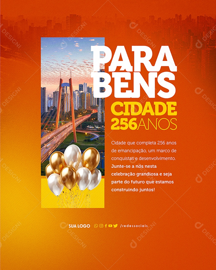 Parabéns Cidade 256 Anos Social Media PSD Editável