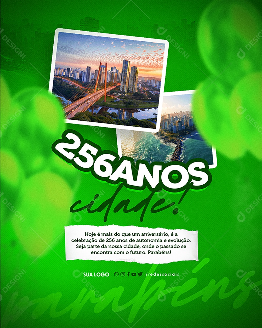 Parabéns Cidade 256 Anos Hoje é mais um Aniversário Social Media PSD Editável
