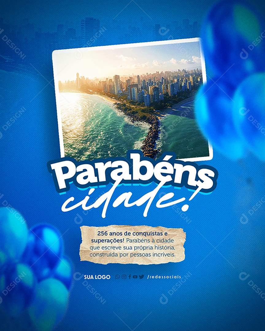 Parabéns Cidade 256 Anos de Conquistas e Superacões Social Media PSD Editável