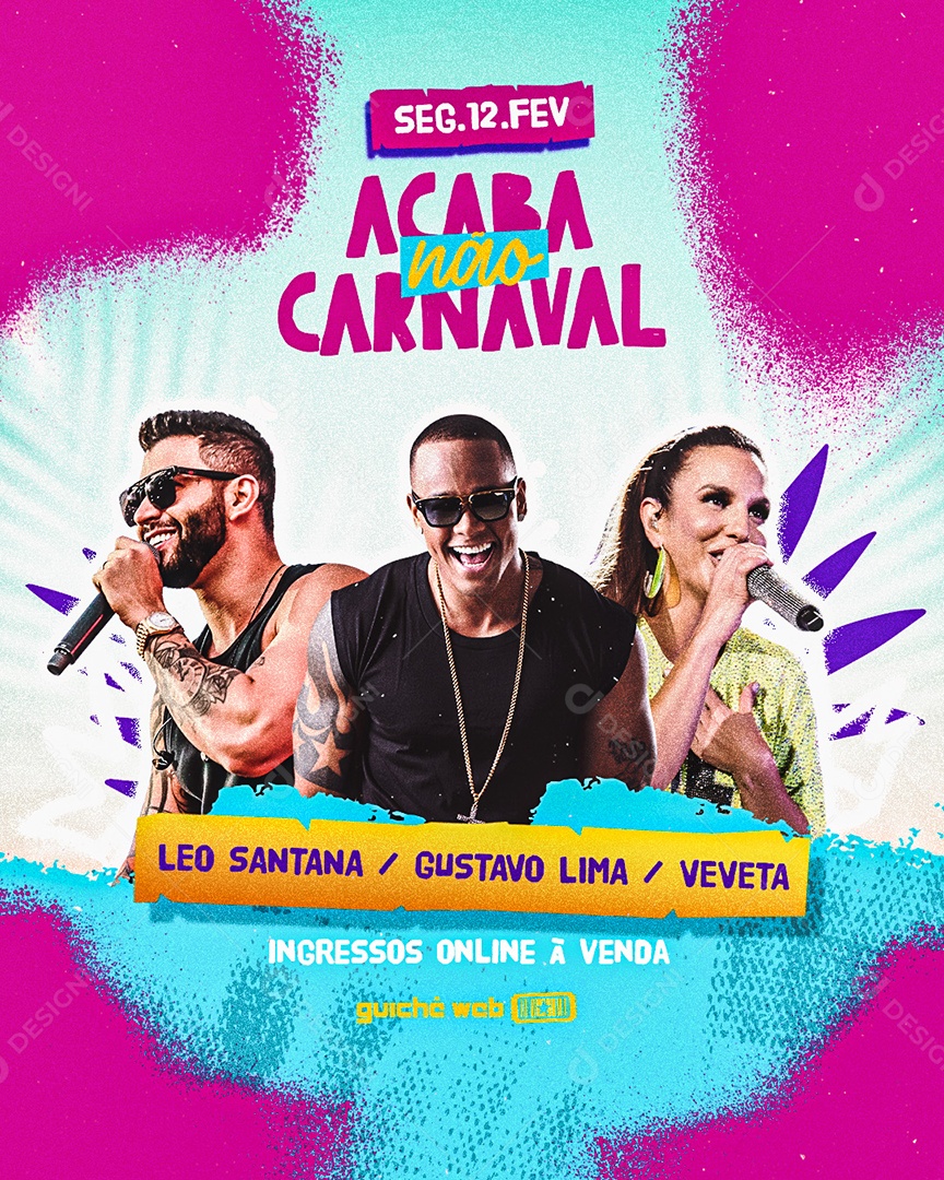 Acaba não Carnaval Leo Santana Gustavo Lima Veveta Social Media PSD Editável