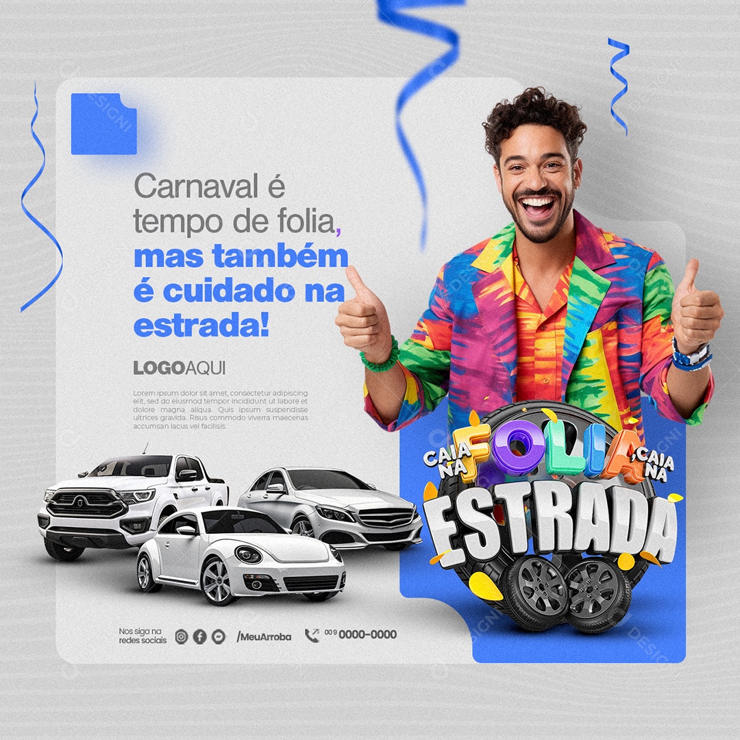Concessionária Caia na Folia Caia na Estrada Carnaval é tempo de folia Social Media PSD Editável