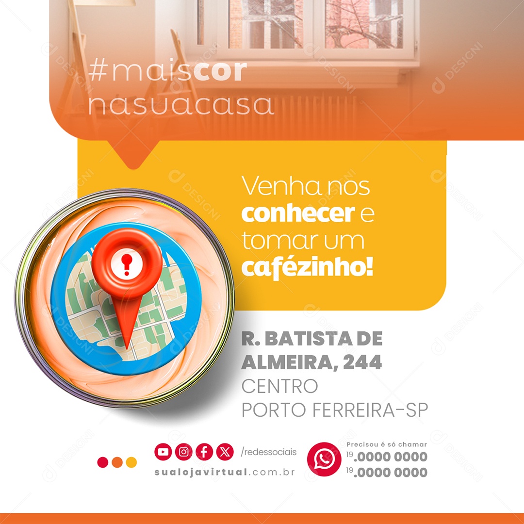 Casa de Tintas Venha nos conhecer e tomar um cafézinho Social Media PSD Editável