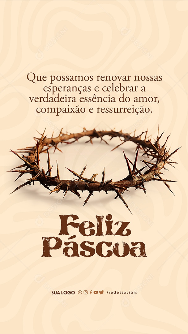 Story Feliz Páscoa que Possamos Renovar nossas Esperanças Social Media PSD Editável