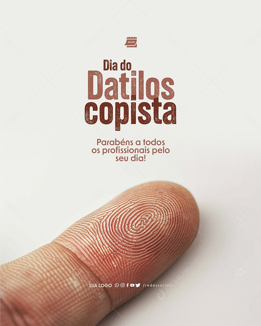 Dia do Datiloscopista 05 de Fevereiro Parabéns Social Media PSD Editável