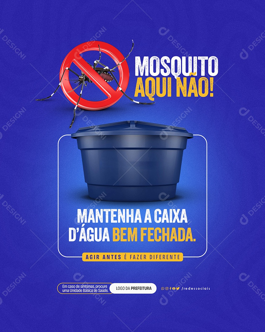 Mantenha a Caixa de Água bem Fechada Mosquito Aqui Não Social Media PSD Editável