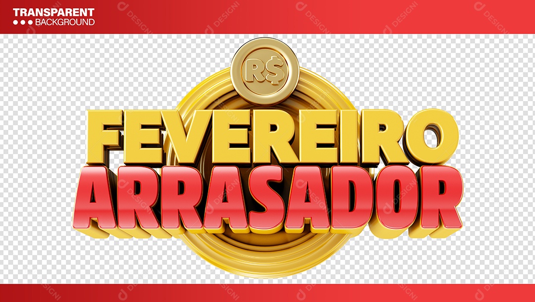 Selo 3D Para Composição Fevereiro Arrasador PSD