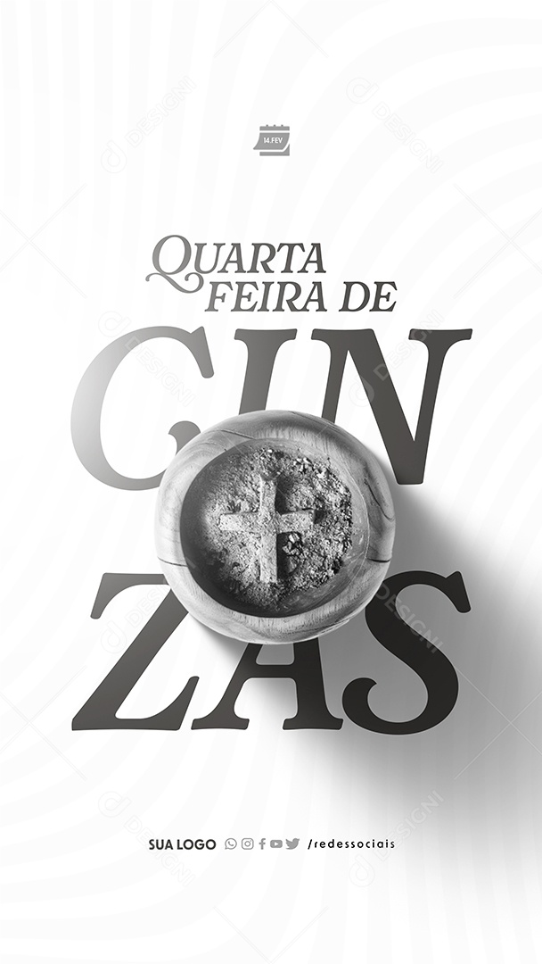 Story Quarta Feira de Cinzas 14 de Fevereiro Social Media PSD Editável
