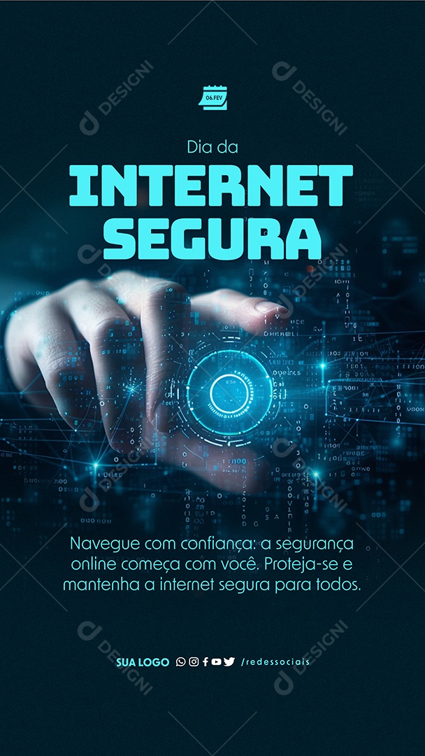 Story Dia Internacional da Internet Segura 06 de fevereiro Navegue com Confiança Social Media PSD Editável
