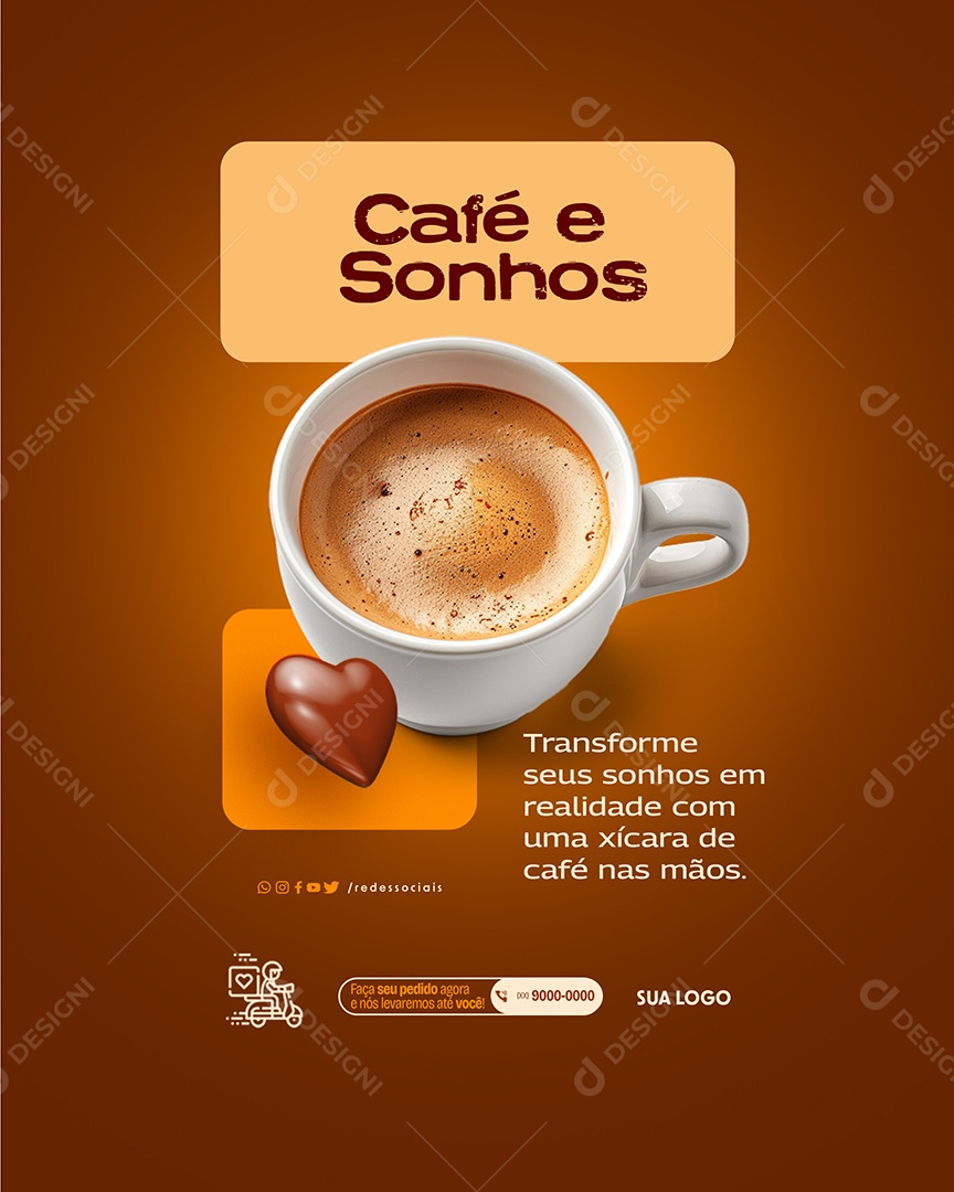 Café e Sonhos Transforme em Realidade Social Media PSD Editável