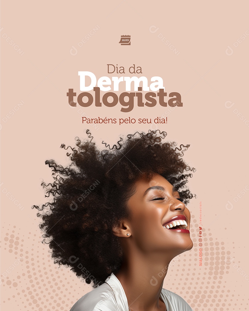 Dia do Dermatologista 05 de Fevereiro Parabéns Social Media PSD Editável