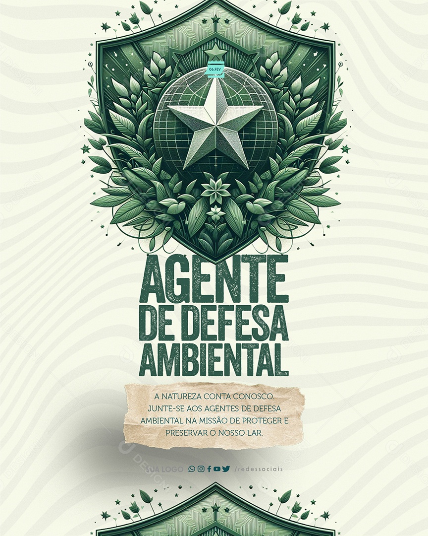 Dia do Agente de Defesa Ambiental 06 de Fevereiro a Natureza Conta Conosco Social Media PSD Editável