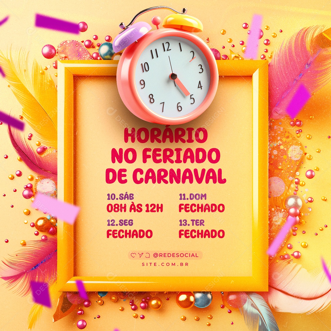 Aviso de Carnaval Horário no Feriado de Carnaval Social Media PSD Editável