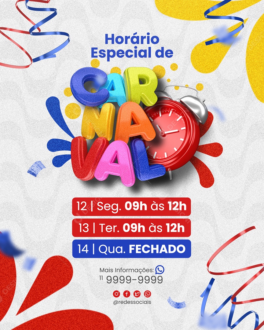 Social Media Horário Especial de Carnaval Aviso de Carnaval PSD Editável