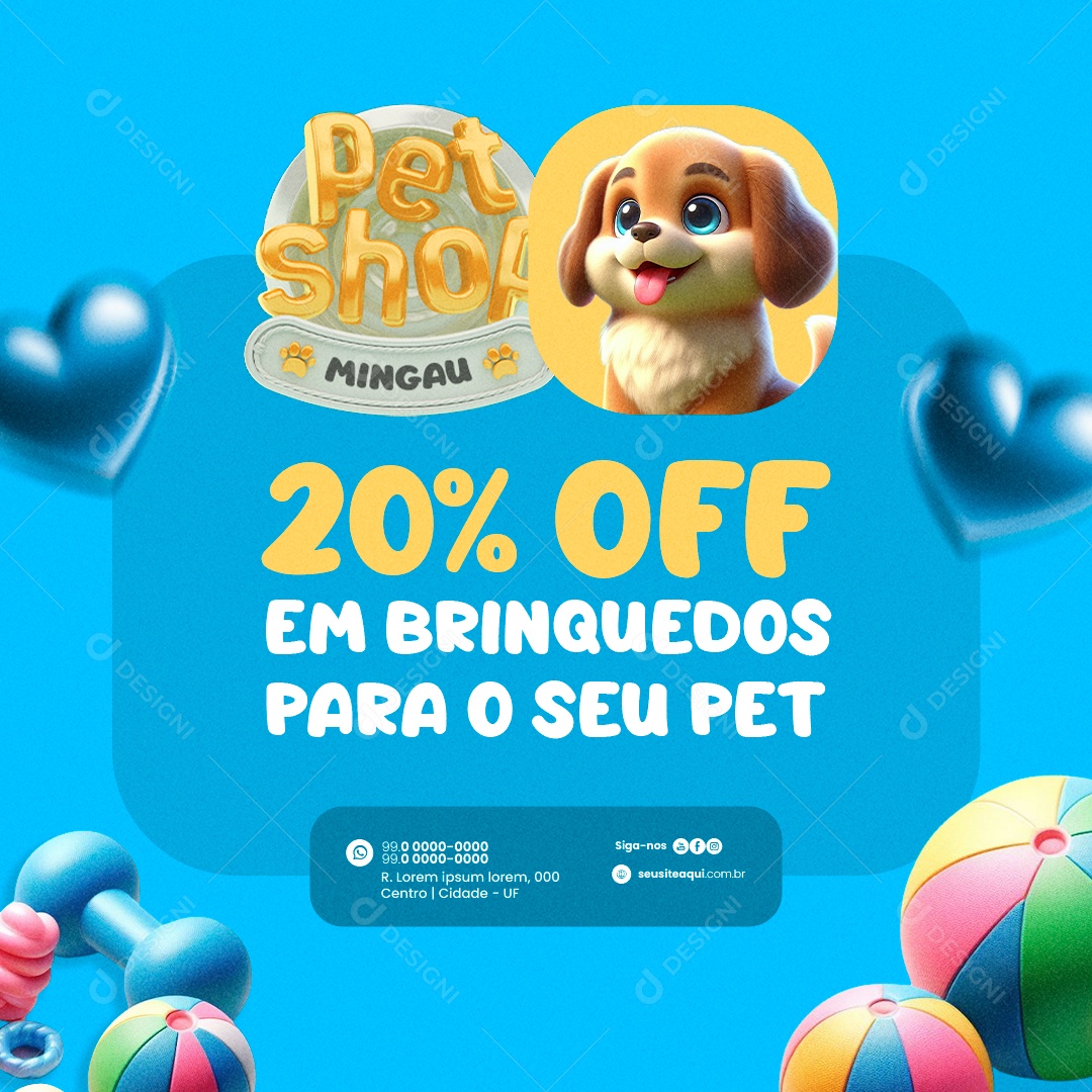 Pet Shop Mingau 20% Off em Brinquedos para o seu Pet Social Media PSD Editável