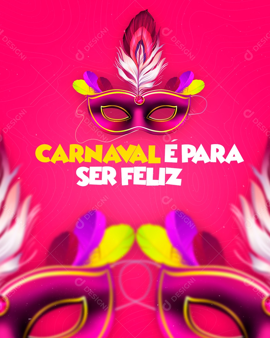 Carnavalé para ser Feliz Social Media PSD Editável