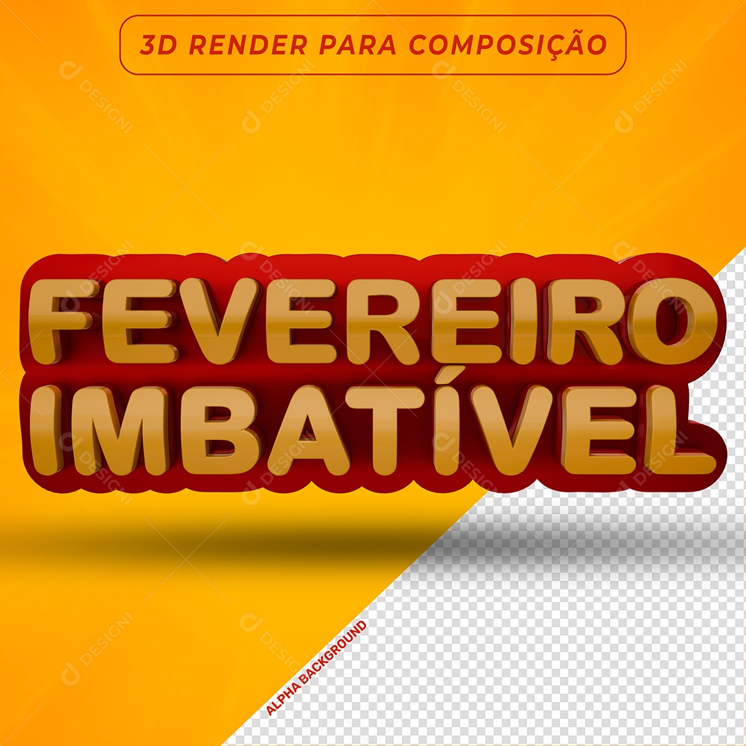 Selo 3D Fevereiro Imbatível Para Composição PSD