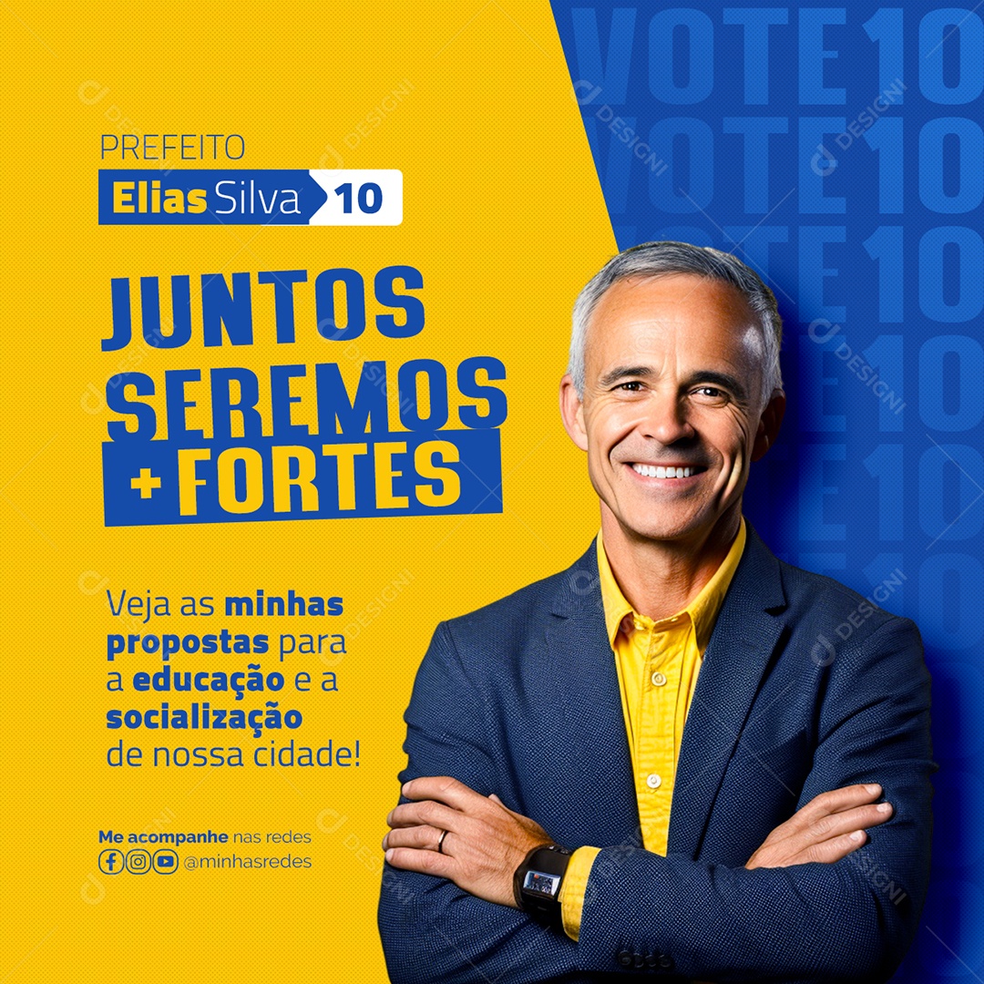 Eleições 2024 Prefeito Elias Silva Juntos seremos Fortes Social Media PSD Editável