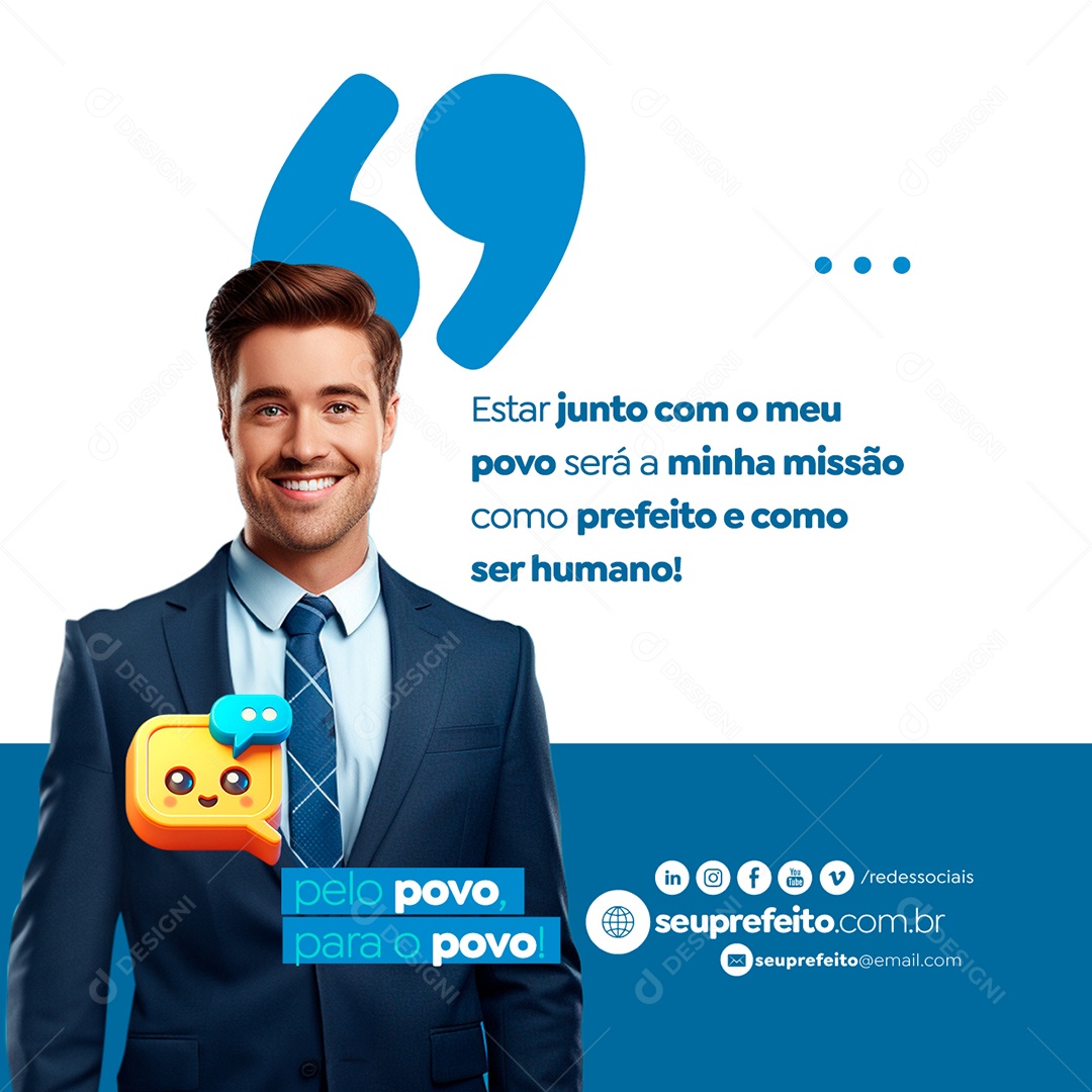 Prefeito Politica pelo povo para o povo Estar junto com o meu povo Social Media PSD Editável