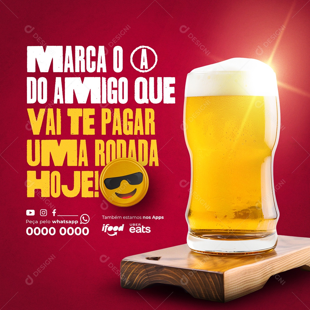 Chopp Marca o Arroba do Amigo que Vai te Pagar uma Rodada Social Media PSD Editável