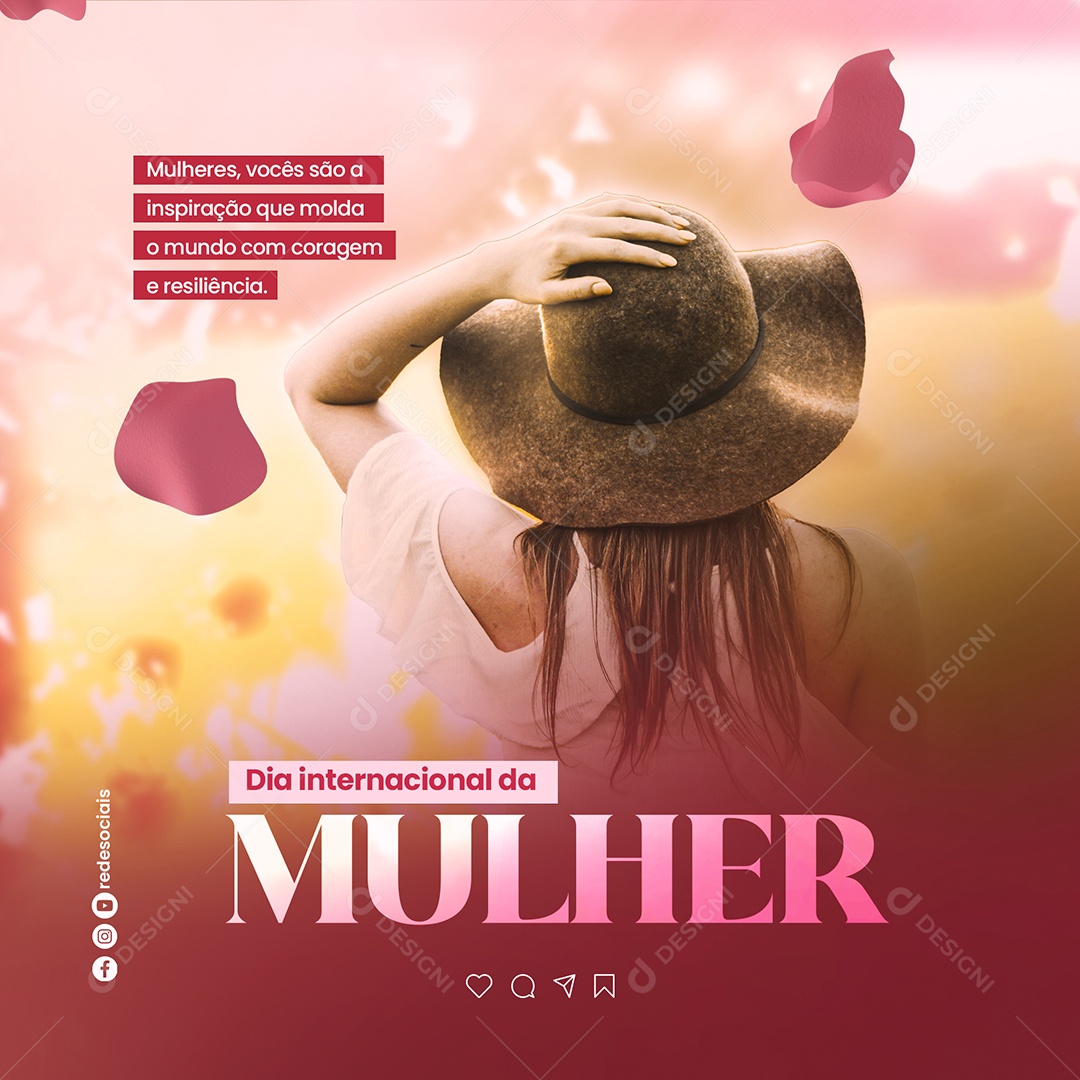 Dia Internacional da Mulher 8 De Março vocês são a inspiração Social Media PSD Editável