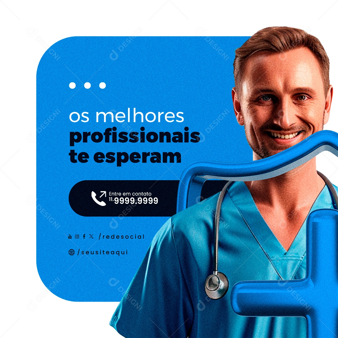 Clínica Médica os melhores profissionais te esperam Social Media PSD Editável