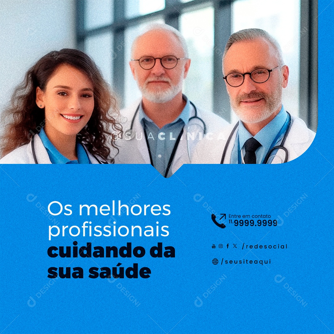 Clínica Médica Os melhores profissionais cuidando da sua saúde Social Media PSD Editável