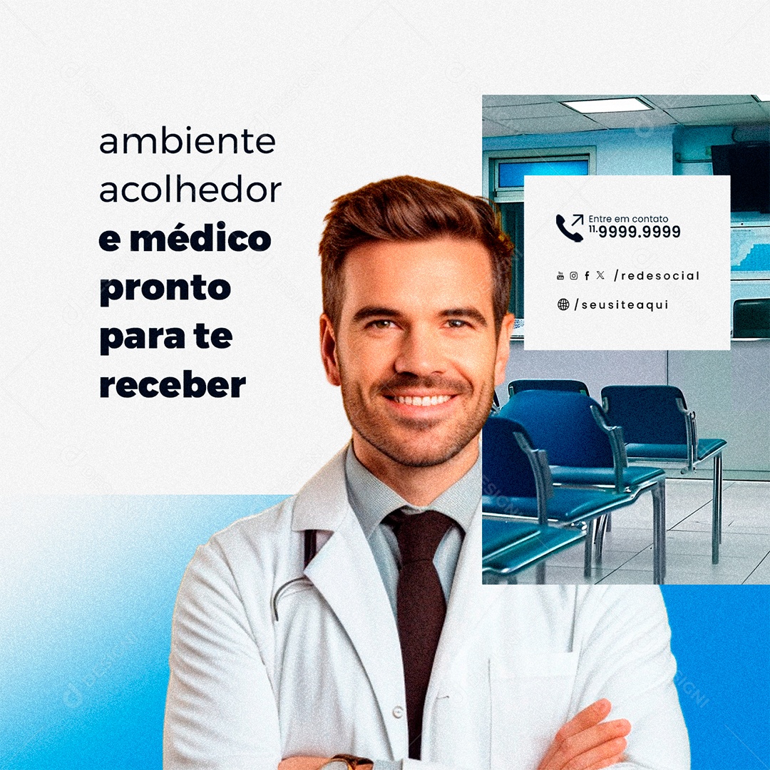 Clínica Médica ambiente acolhedor e médico pronto para te receber Social Media PSD Editável