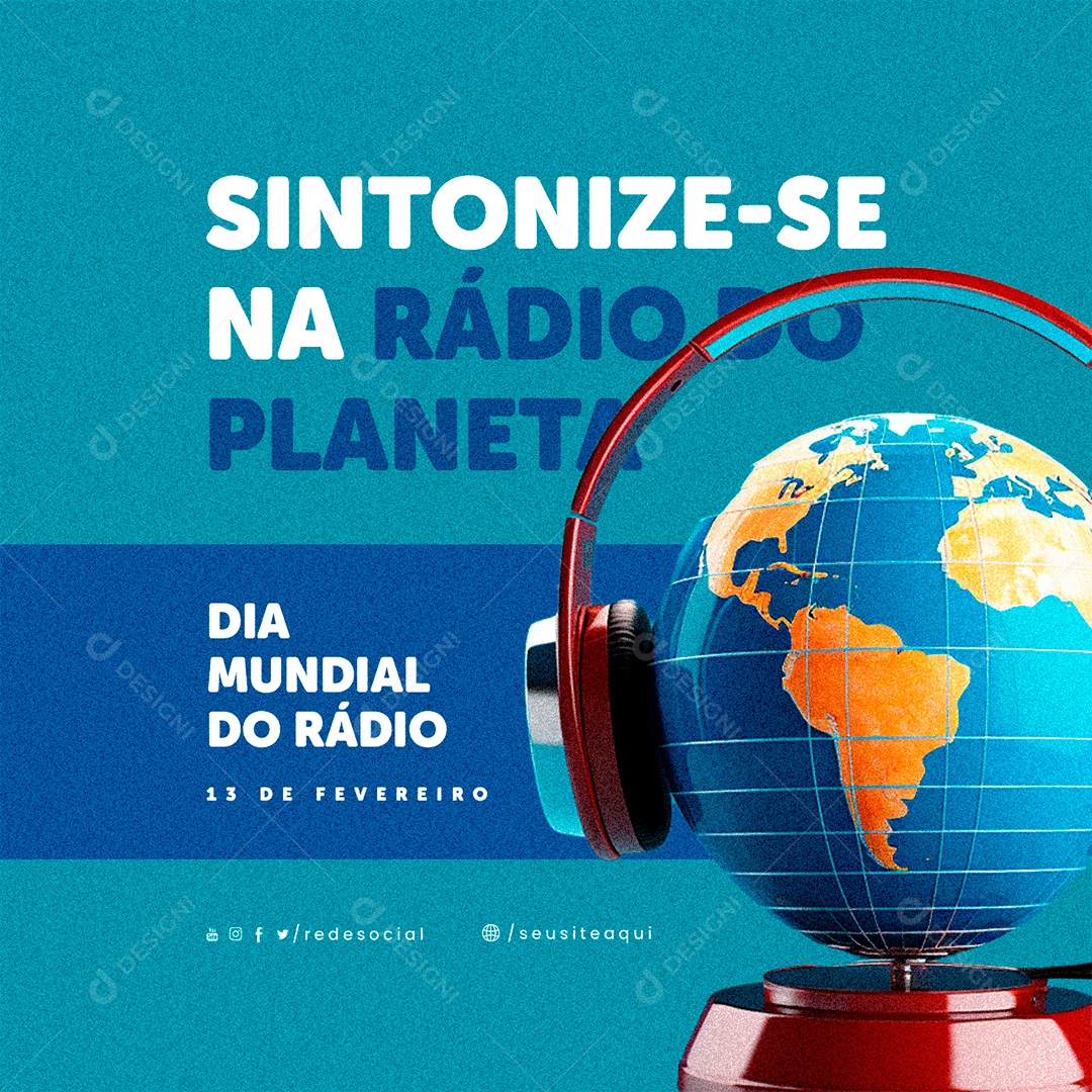 Dia Mundial do Rádio 13 De Fevereiro Sintonize se na Rádio do Planeta Social Media PSD Editável