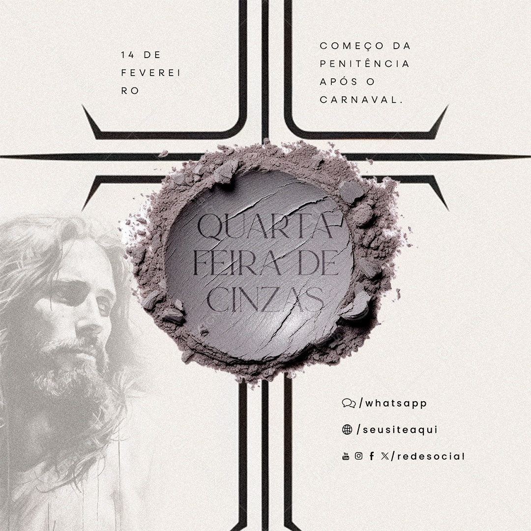 Quarta Feira de Cinzas 14 De Fevereiro Começo da Penitência Após o Carnaval Social Media PSD Editável