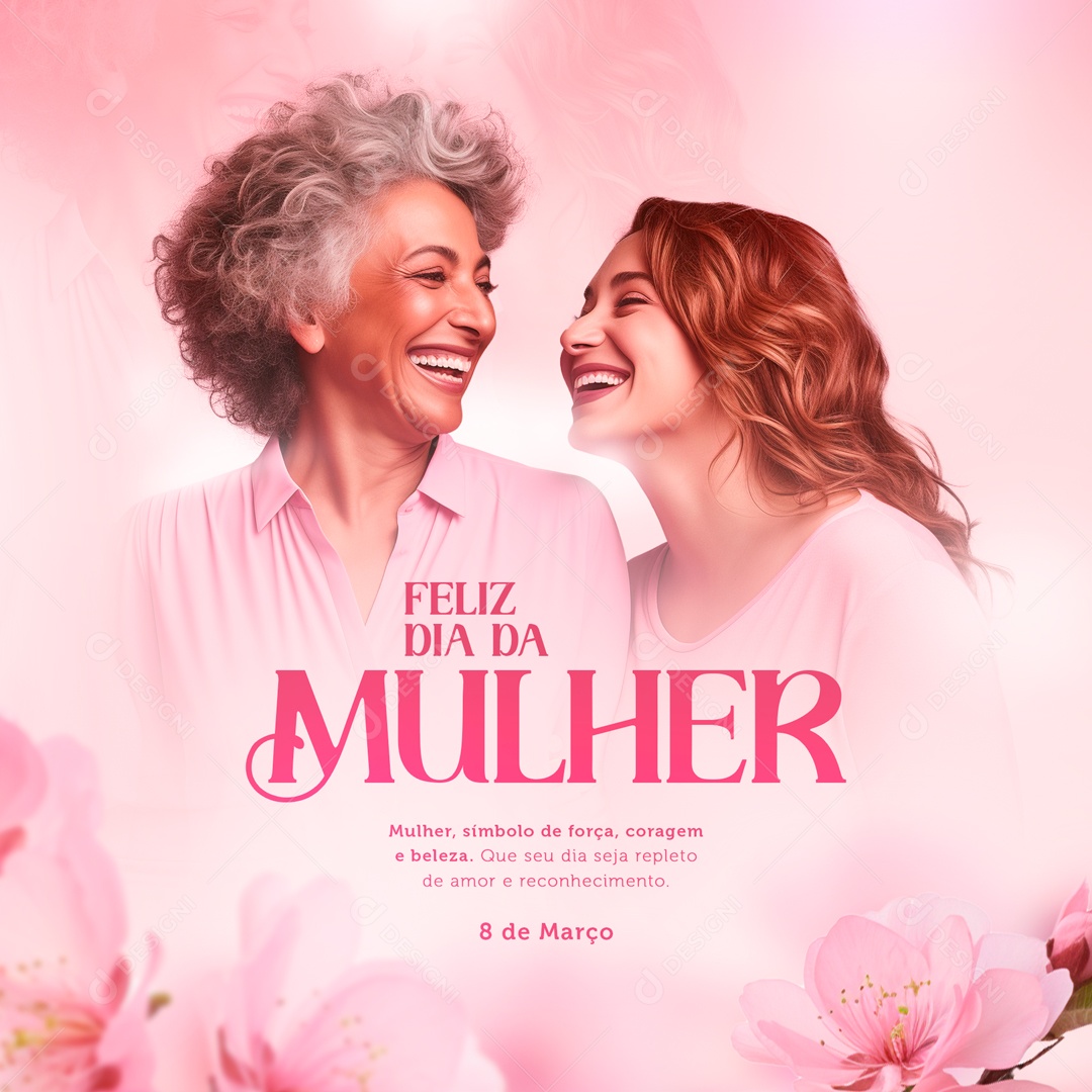 Dia Internacional das Mulheres 8 de Março Símbolo Coragem e Beleza Social Media PSD Editável