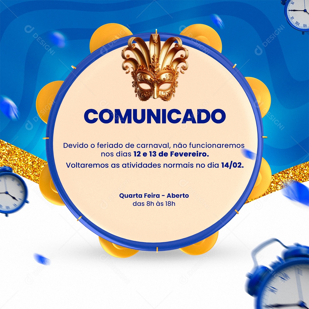 Comunicado Devido o feriado de Carnaval não funcionaremos Social Media PSD Editável