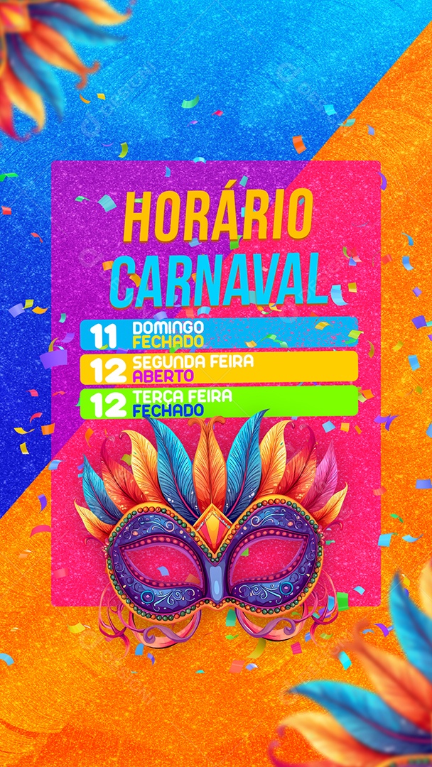Story Horário Carnaval Domingo Fechado Segunda Feira Aberto Terça Feira Fechado Social Media PSD Editável