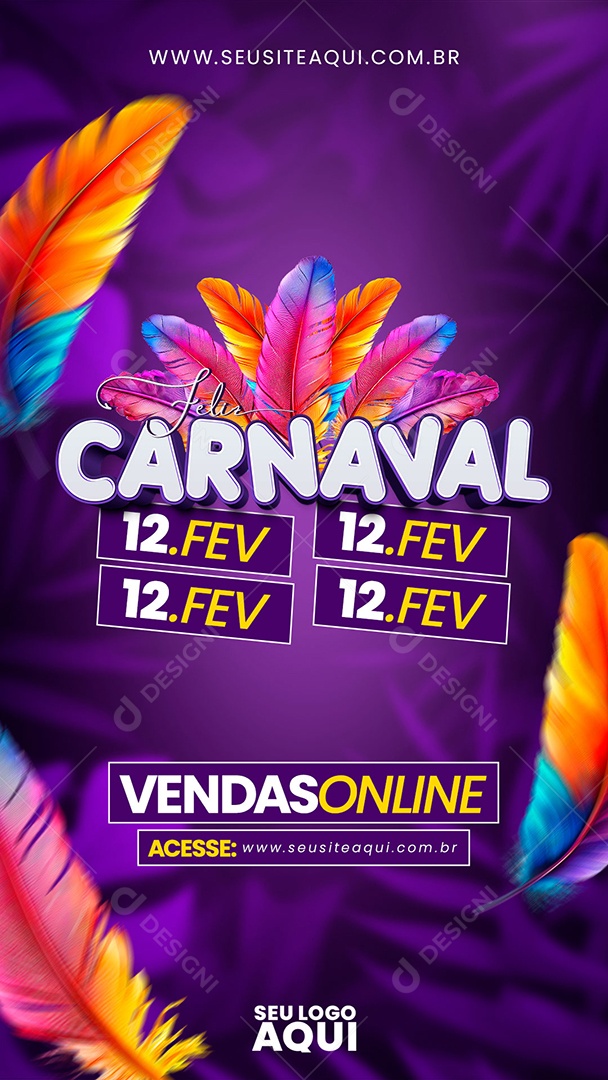 Story Feliz Carnaval Vendas Online 12 de Fevereiro Acesse o Site Social Media PSD Editável