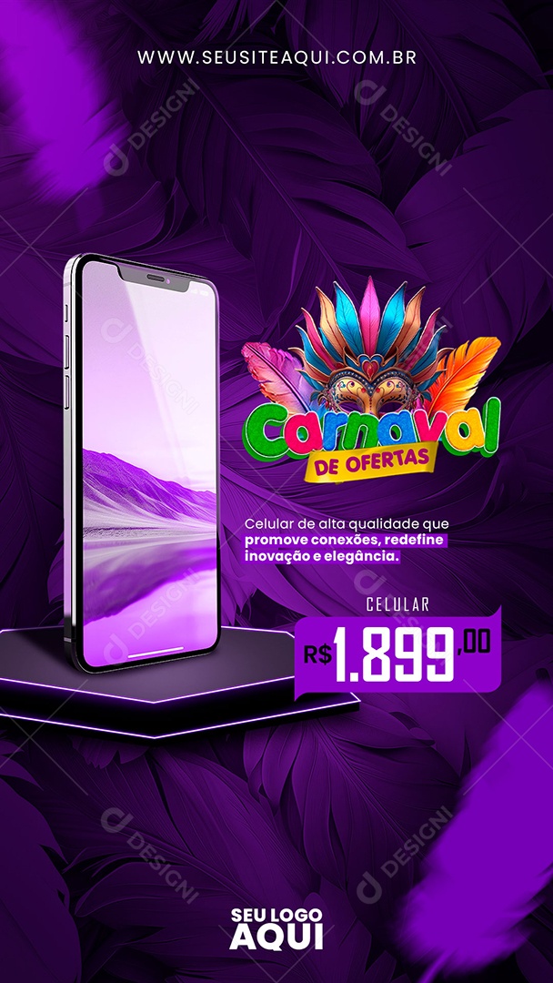 Story Feliz Carnaval de Ofertas Celular 1.899,00 Social Media PSD Editável