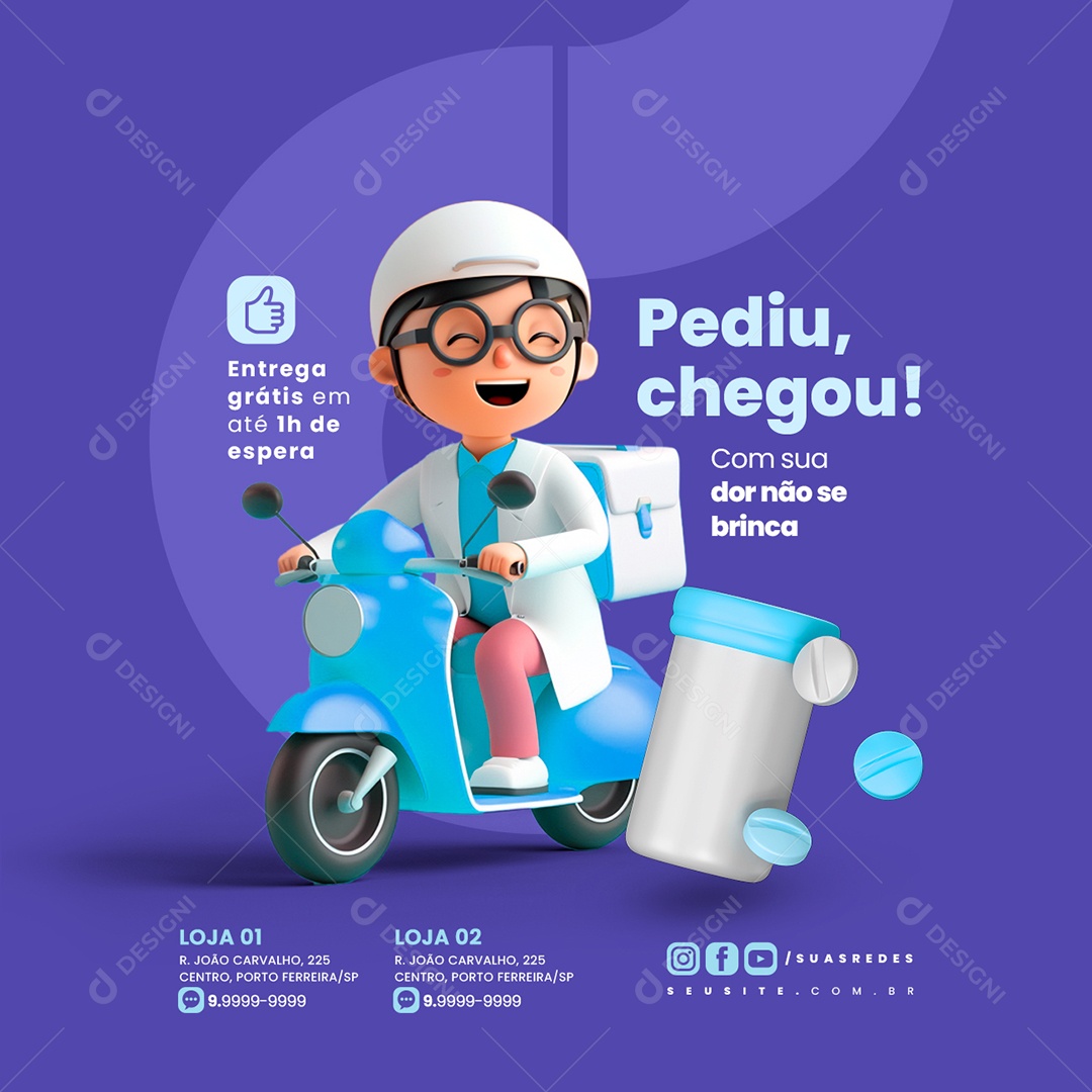 Farmácia Pediu chegou Com sua dor não se brinca Social Media PSD Editável
