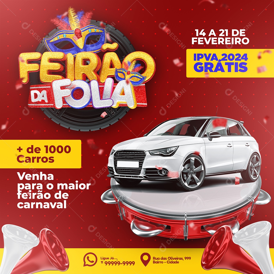 Carnaval Concessionária Feirão da Folia IPVA 2024 Grátis Social Media PSD Editável
