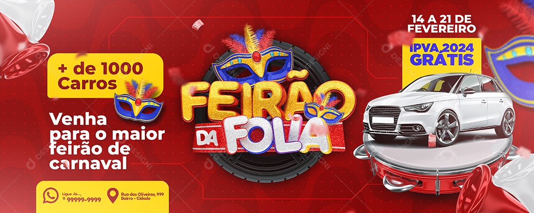 Banner Carnaval Concessionária Feirão da Folia IPVA 2024 Grátis Social Media PSD Editável