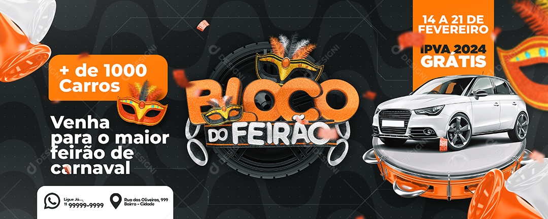 Banner Carnaval Concessionária Bloco Do Feirão Carro Zero Social Media PSD Editável