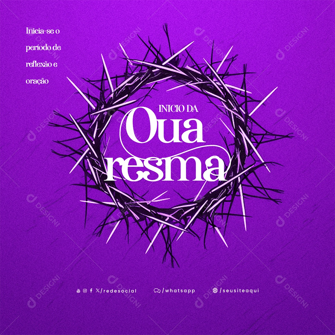 Inicio da Quaresma 14 De Fevereiro Inicia se o período de reflexão Social Media PSD Editável