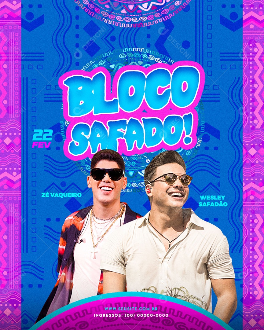 Flyer Bloco Safado Zé Vaqueiro Wesley Safadão Social Media PSD Editável
