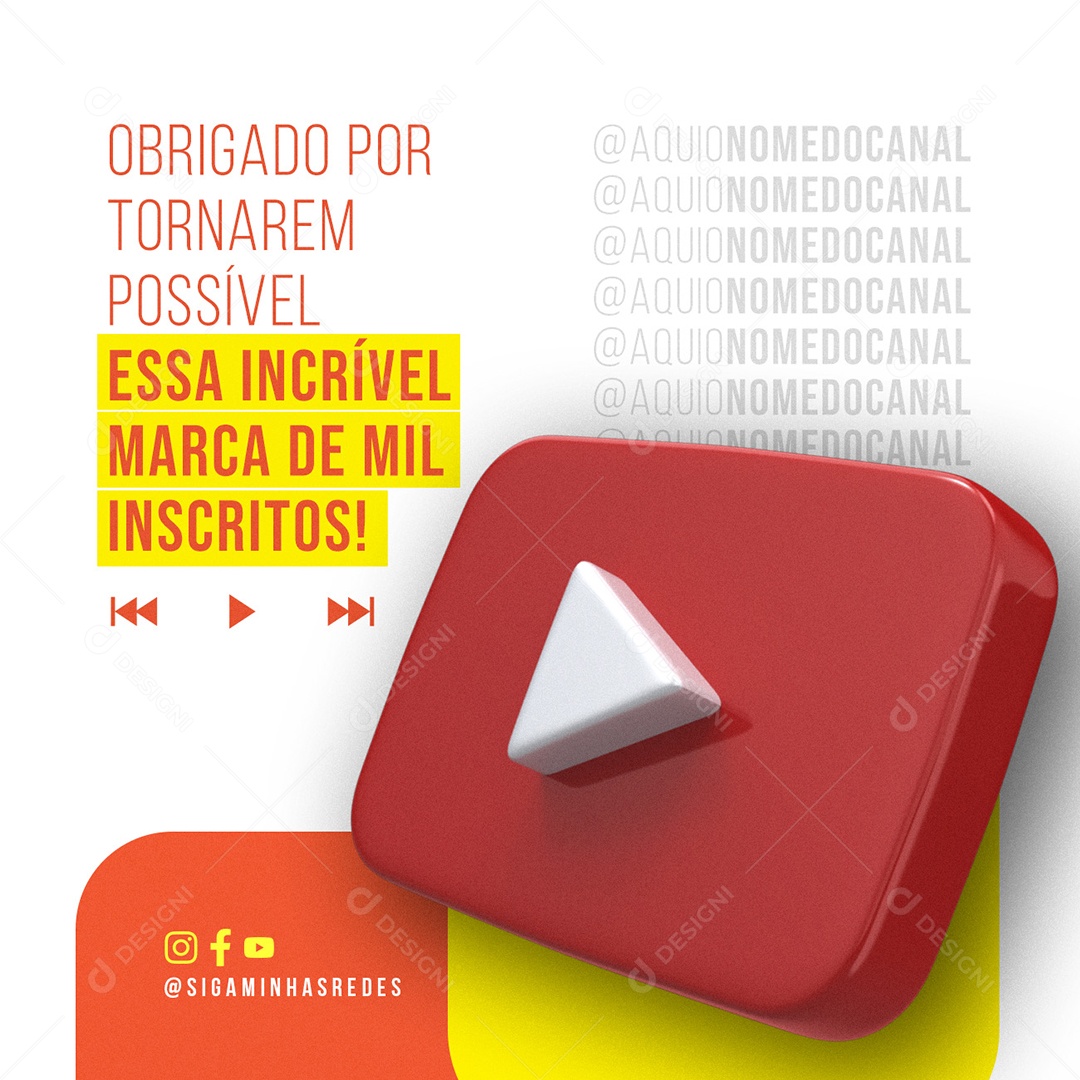 Agradecimentos 1K Inscritos Youtube Obrigado por tornarem possível Social Media PSD Editável